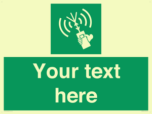 Custom sign safe condition 2way VHF radio